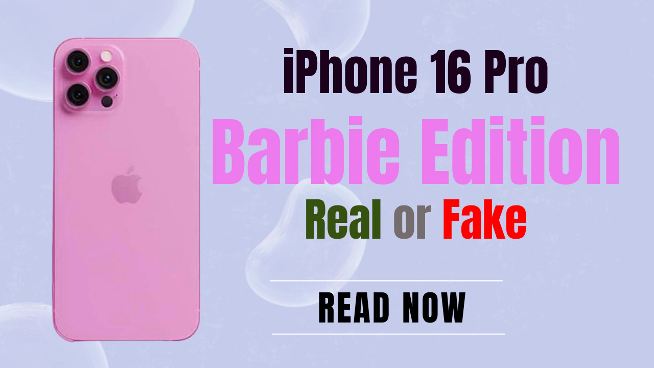 Pink i phone backside and text iphone 16 pro barbie edition real or fake